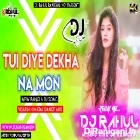Tui Diye  Dekh Na Mon-Puruliya Song-( Visarjan Matal Dance Mix)-Dj Rahul Raniganj
